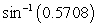 Use a calculator to evaluate the expression. Give answer in radians and round to two decimal places.   