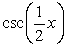 Graph the function y =      over one period.