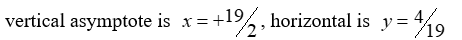 <strong>For the rational function , find all the vertical asymptotes and horizontal asymptotes.</strong> A) B) C) D)