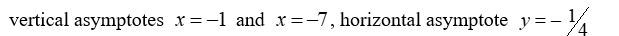 <strong>For the rational function , find all vertical and horizontal asymptotes.</strong> A) B) C) D)