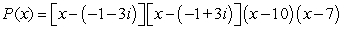 <strong>Given a zero of the polynomial, determine all other zeros (real and complex) and write the polynomial in terms of a product of linear factors. </strong> A) B) C) D)