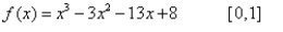 Use the intermediate value theorem to approximate the real zero in the indicated interval. Approximate to two decimal places.
