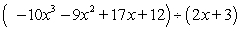 Divide the polynomials using long division.