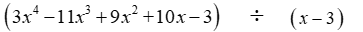 Divide the polynomials using synthetic division.