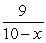 <strong>Given the functions f(x) = and g(x) = 10 - x, find .</strong> A) B) 10 - C) D)