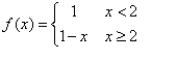 Graph the piece-wise defined function.   