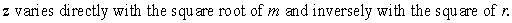 Write an equation that describes the variation. when
