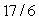 <strong>Find the slope of the line that passes through the points (0, -9) and (6, 8).</strong> A) B) C) D)