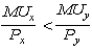 <strong>The combination of Good X and Good Y that will maximize your utility will have which of the following properties?</strong> A)   B)   C)   D)   E)   <div style=padding-top: 35px> 