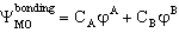 <strong>A MO orbital for a heteronuclear diatomic is given by If A is more electronegative than B then you would predict that</strong> A) C<sub>A</sub> > C<sub>B</sub> B) C<sub>A</sub> = C<sub>B</sub> C) C<sub>A</sub> < C<sub>B</sub> D) C<sub>A</sub> = -C<sub>B</sub> E) you would not expect any relation between these coefficients and the electronegativity of the elements A & B