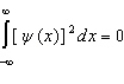 <strong>Proper wavefunctions ( ) in quantum mechanics must be normalized. Which statement below best summarizes this mathematically?</strong> A) B) C) D) E)