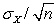 <strong>The correct formula for the standard error of the mean is</strong> A) B) C) D)