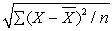 <strong>The standard deviation of a population is</strong> A) B) C) D)