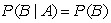<strong>Two events A and B are independent if:</strong> A) B) C) D) All of these