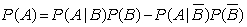 <strong>For events A and B, the rule of total probability states:</strong> A) B) C) D)
