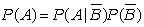 <strong>For events A and B, the rule of total probability states:</strong> A) B) C) D)
