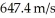 The de Broglie wavelength of a 0.02900 gram bullet traveling at the speed of is