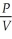 <strong>Of the following,________ is a correct statement of Boyle's law.</strong> A)PV = constant B) = constant C) = constant D) = constant E) = constant