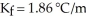 A solution containing 10.0 g of an unknown liquid and 90.0 g water has a freezing point of -3.33 °C.Given for water,the molar mass of the unknown liquid is