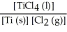 <strong>The equilibrium-constant expression for the reaction Ti (s)+ 2Cl<sub>2 </sub>(g)   TiCl<sub>4 </sub>(l) Is given by</strong> A)   B)   C)   D)[Cl<sub>2</sub> (g)]<sup>-2 </sup> E)   <div style=padding-top: 35px> 