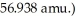 The mass of a proton is 1.00728 amu and that of a neutron is What is the mass defect (in amu)of a <sup>57</sup>Ni nucleus? (The mass of a nickel-57 nucleus is