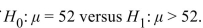 <strong>A test is made of . A sample of size n = 67 is drawn, and . The population standard deviation is . Compute the value of the test statistic z.</strong> A) 0.15 B) -1.02 C) -5.01 D) -0.12