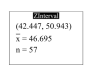 <strong>The following display from a TI-84 Plus calculator presents a 95% confidence interval. Fill in the blanks: We are ________ confident that the population mean is between _______ and _______.</strong> A) 5%, 0, 46.695 B) 95%, 0, 46.695 C) 95%, 42.447, 50.943 D) 5%, 42.447, 50.943
