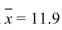 <strong>A sample of size n = 14 has a sample mean and sample standard deviation s = 2.1. It is reasonable to assume that the population is approximately normal. Construct a 99% confidence Interval for the population mean </strong> A) (10.7, 13.1) B) (11.4, 12.4) C) (10.2, 13.6) D) (10.4, 13.4)