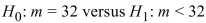 <strong>The sign test is performed to test   < 32. There are 14 positive signs and 19 negative signs in a test involving 33 samples. What is the value of the test statistic?</strong> A) -0.87 B) 0.87 C) 1.04 D) -0.70 <div style=padding-top: 35px> 