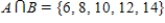 <strong>Find , the intersection of sets A and B. and </strong> A) B) C) D) E)