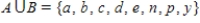 <strong>Find , the union of sets A and B. and </strong> A) B) C) D) E)