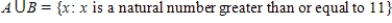 <strong>Find , the union of sets A and B. </strong> A) B) C) D) Is a set of natural numbers. E)