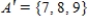 <strong>Assume that and that U is the universal set of natural numbers less than 11. Find A'. </strong> A) B) C) D) E)