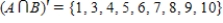 <strong>Assume that , and that U is the universal set of natural numbers less than 11. Find . </strong> A) B) C) D) E)