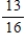 <strong>Evaluate the following expression. </strong> A) B) C) D) E)