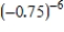 Use a calculator to approximate the indicated power. Round your answer to five decimal places. 