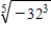 Evaluate the following expression if it represents a real number. ​   ​