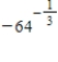 Evaluate the following expression if it represents a real number. 
