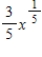 In calculus problems, the answers are frequently expected to be in a simple form with a radical instead of an exponent. Write the expression with radicals. ​   ​