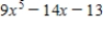 A polynomial is an expression of form , where is a positive integer. For the polynomial what is ? 
