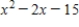 Factor the expression as a product of binomials. ​   ​