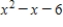 Factor the expression as a product of binomials. ​   ​
