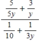 Simplify the complex fraction. ​   ​