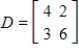 <strong>Write a zero matrix that is the same order as D. </strong> A) B) C) D) E)