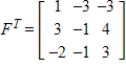 <strong>Write the transpose of matrix F. </strong> A) B) C) D) E)
