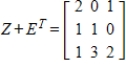 <strong>Use the following matrices to perform the indicated matrix operations, if possible. ; </strong> A) B) C) D) E)