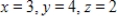 <strong>Find x, y, z and w. </strong> A) , and B) , and C) , and D) , and E) , and