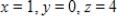 <strong>Find x, y, z and w. </strong> A) , and B) , and C) , and D) , and E) , and