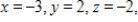 <strong>Find x, y, z, and w . </strong> A) And B) And C) And D) And E) And