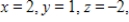 <strong>Find x, y, z, and w . </strong> A) And B) And C) And D) And E) And